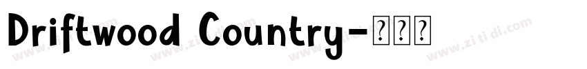 Driftwood Country字体转换